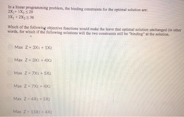 Solved In a linear programming problem, the binding | Chegg.com