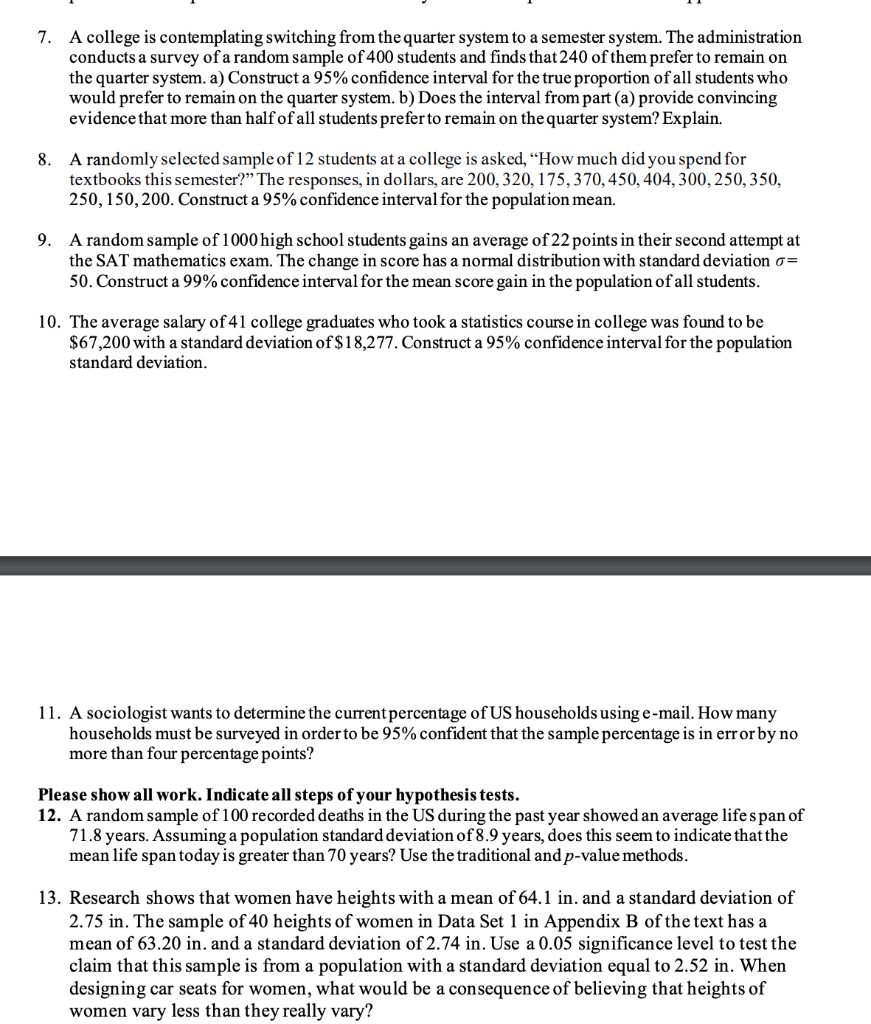 Solved 7. A college is contemplating switching from the