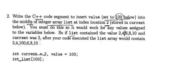 Solved 2. Write the C++ code segment to insert value (set to | Chegg.com