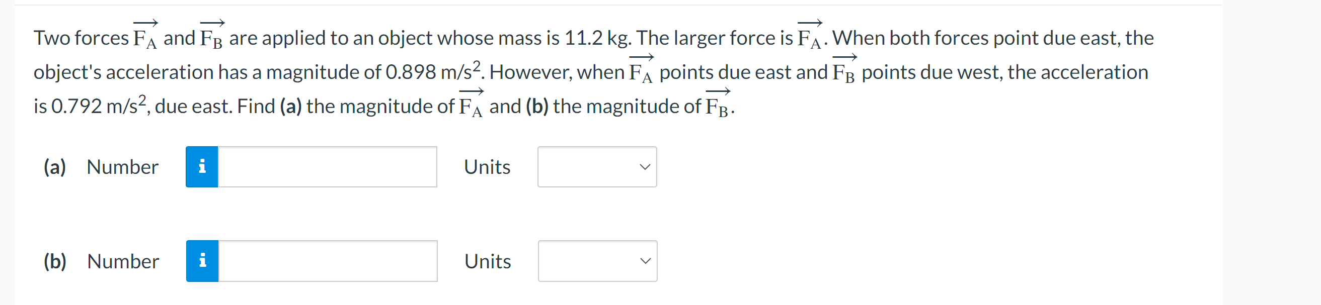 Solved Two forces FA and FB are applied to an object whose | Chegg.com
