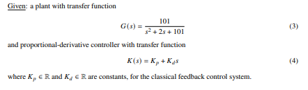 Solved Given: a plant with transfer function | Chegg.com