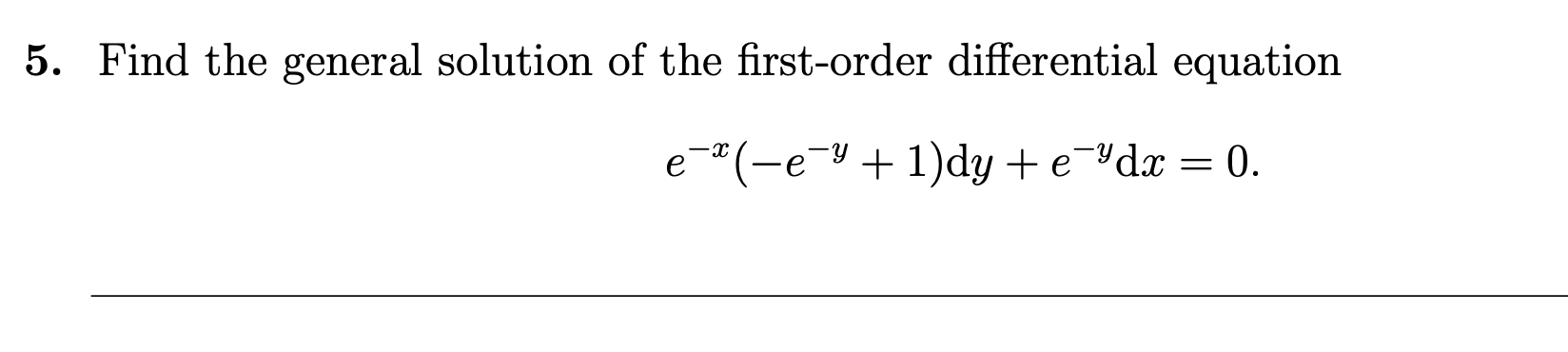 Solved Find The General Solution Of The First Order