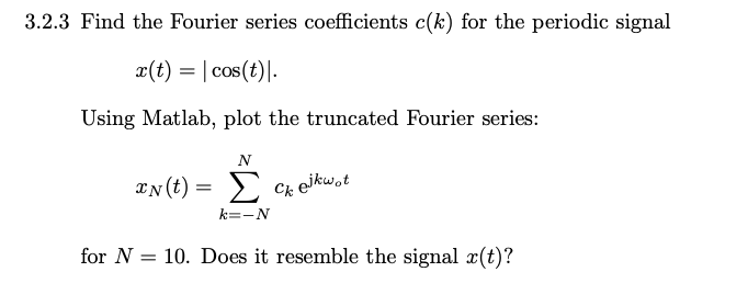 3 2 3 Find The Fourier Series Coefficients C K Fo Chegg Com