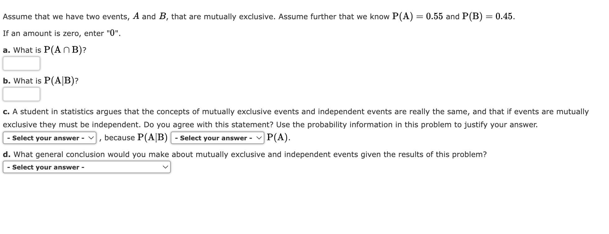 Solved Assume that we have two events, A and B, that are