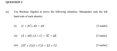 Solved Question 2 A Use Boolean Algebra To Prove The Fo Chegg Com