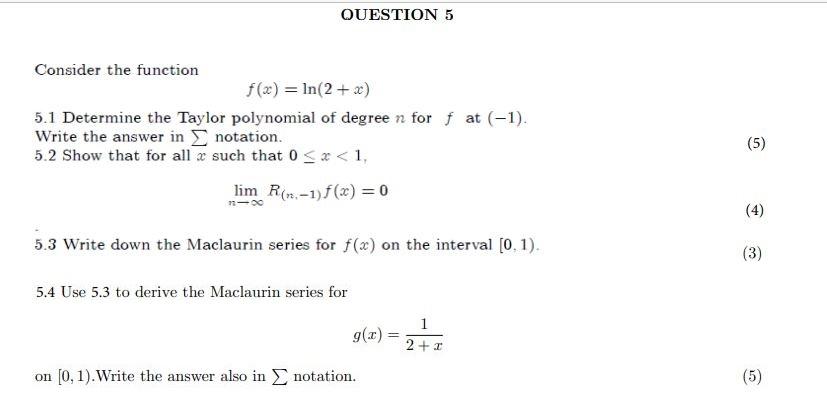 Solved Consider the function f(x)=ln(2+x) 5.1 Determine the | Chegg.com
