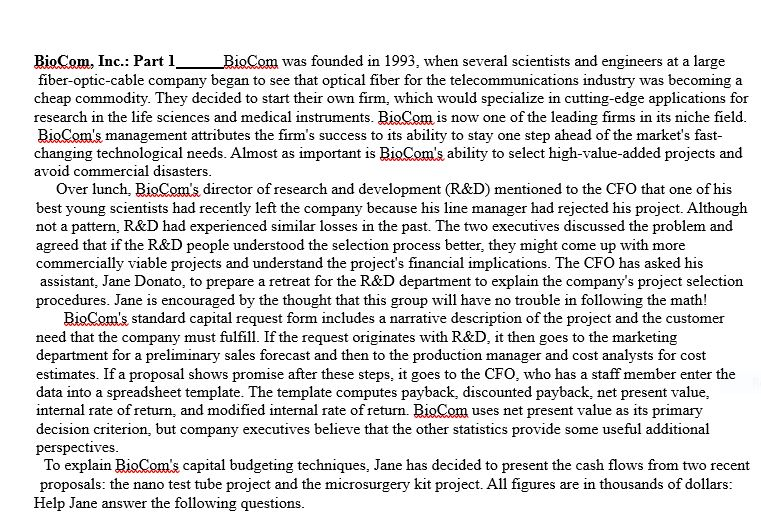 Solved BioCom, Inc.: Part 1 _BioCom was founded in 1993, | Chegg.com