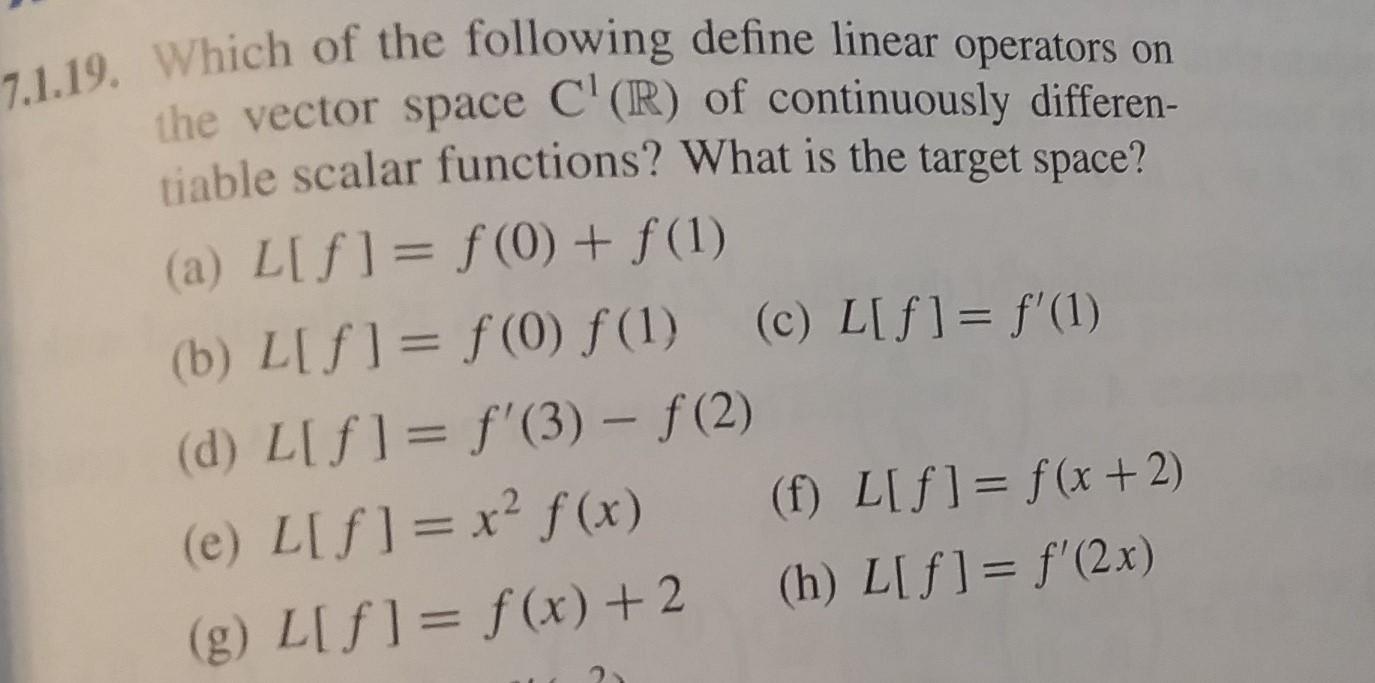 Solved 7 1 19 Which Of The Following Define Linear Opera Chegg Com