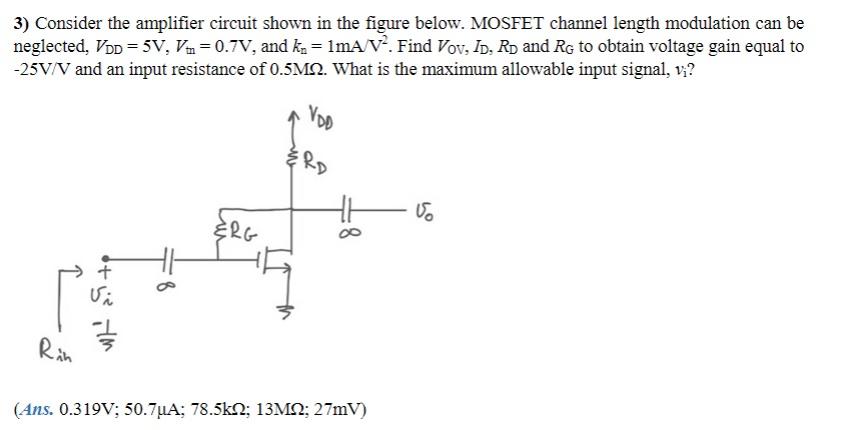 Solved 3) Consider The Amplifier Circuit Shown In The Figure | Chegg.com