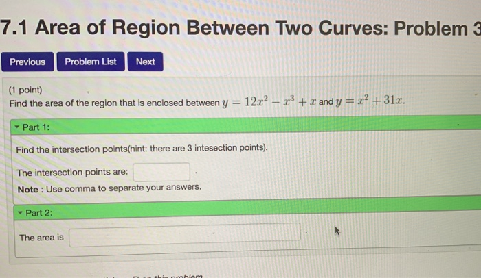 Solved 7.1 Area of Region Between Two Curves: Problem 3 | Chegg.com