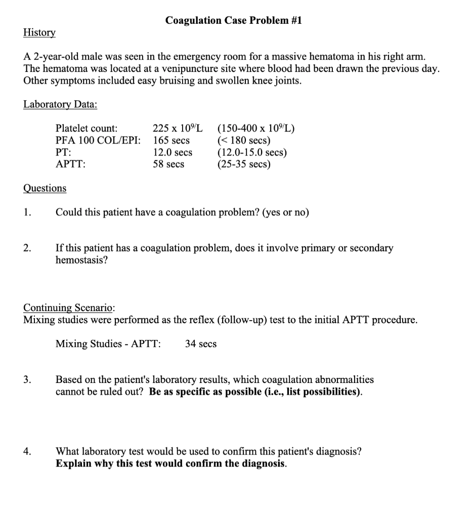 Solved Coagulation Case Problem #1 History A 2-year-old male | Chegg.com
