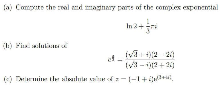 Solved (a) Compute the real and imaginary parts of the | Chegg.com