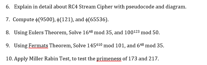 Solved 6. Explain In Detail About RC4 Stream Cipher With | Chegg.com