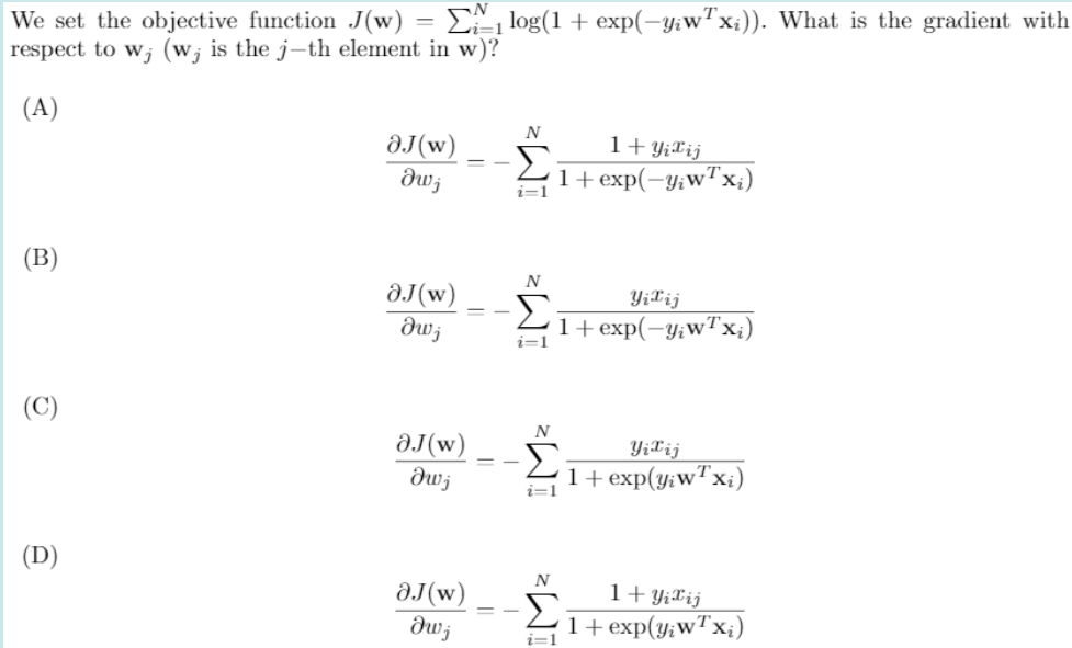 Solved We Set The Objective Function J W 1 Log 1 E Chegg Com