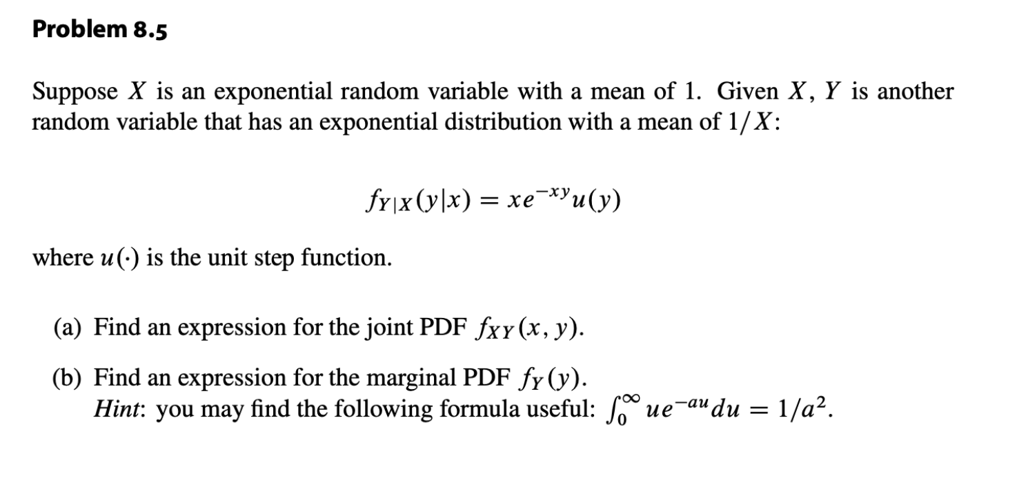 Solved Problem 8.5 Suppose X Is An Exponential Random | Chegg.com