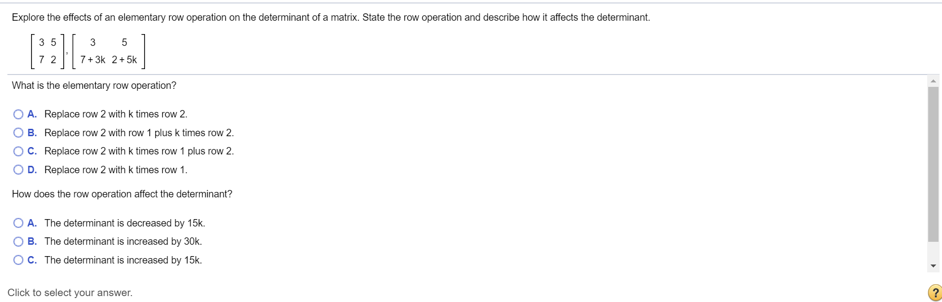 Solved Explore the effects of an elementary row operation on