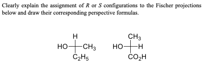 Fischer Projection R Ors Solved Clearly explain the assignment of Ror S | Chegg.com