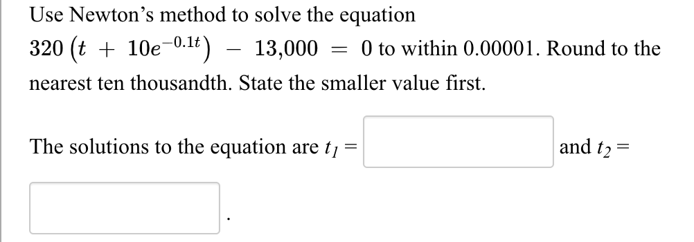 Solved Use Newton’s method to solve the equation | Chegg.com