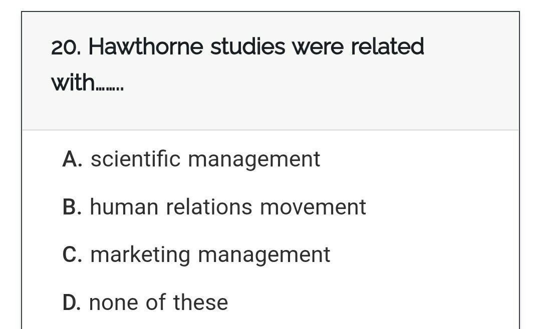 solved-20-hawthorne-studies-were-related-with-a-chegg