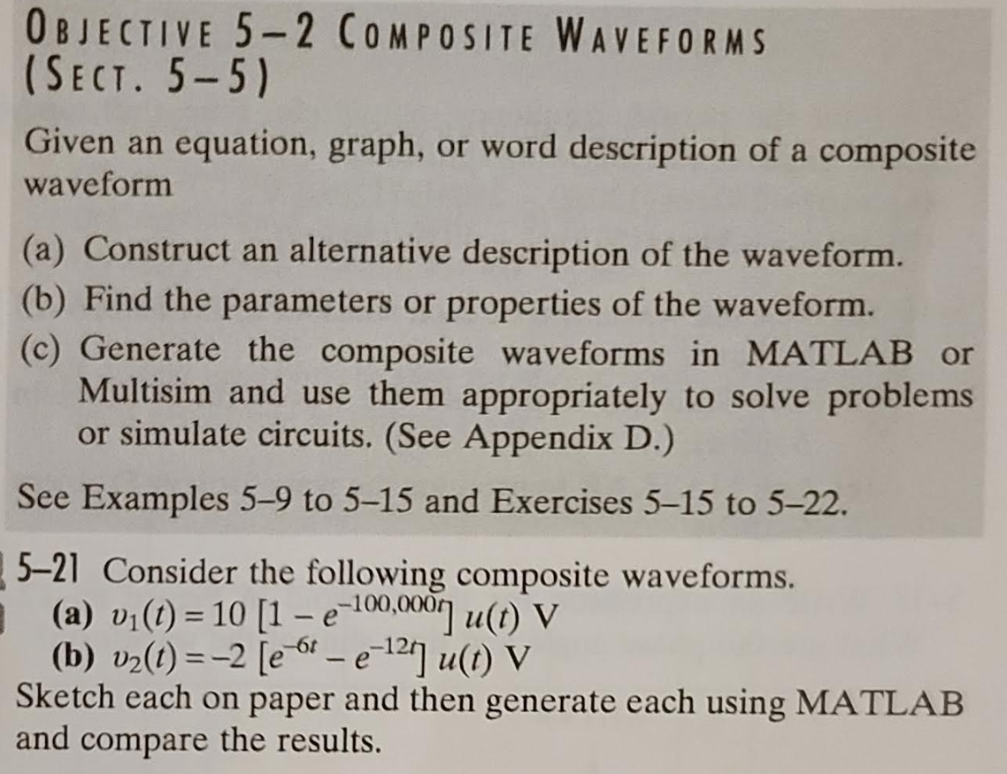 OBJECTIVE 5-2 COMPOSITE WAVEFORMS
(SECT. 5-5)
Given an equation, graph, or word description of a composite waveform
(a) Const