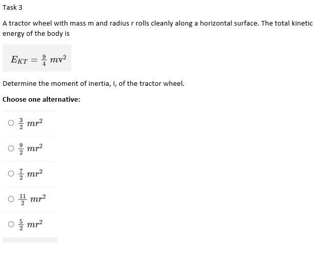 Solved Task 3 A tractor wheel with mass m and radius r rolls | Chegg.com