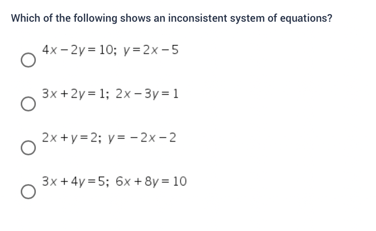 Solved Which of ﻿the following shows an ﻿inconsistent system | Chegg.com