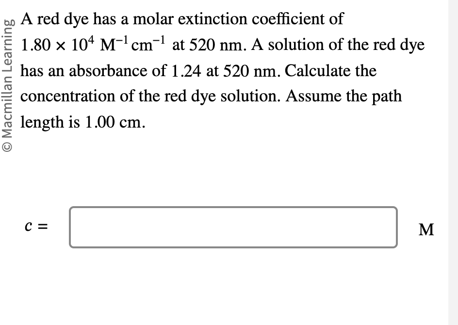 Solved A red dye has a molar extinction coefficient of