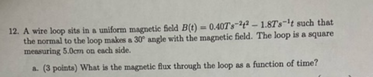 Solved 12. A wire loop sits in a uniform magnetic field | Chegg.com