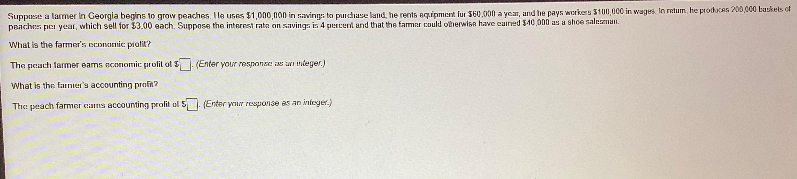 Solved Suppose A Farmer In Georgia Begins To Grow Peaches. | Chegg.com