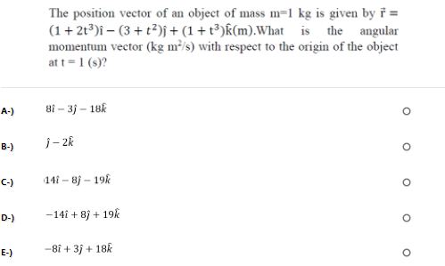 Solved The position vector of an object of mass m=1 kg is | Chegg.com