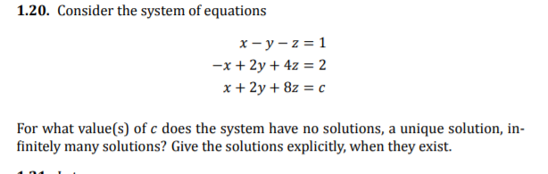 Solved 1.20. Consider the system of equations x- y - z = 1 | Chegg.com