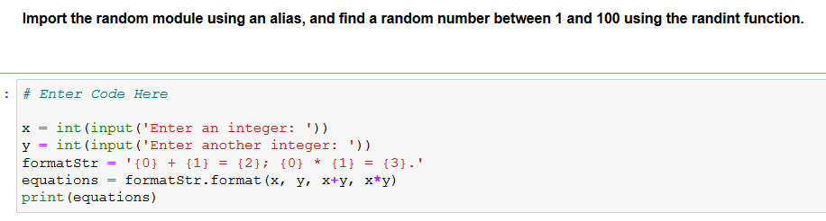 Solved Import the random module using an alias, and find a | Chegg.com