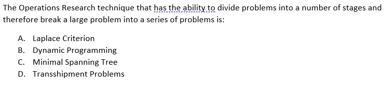 Solved The Operations Research technique that has the | Chegg.com