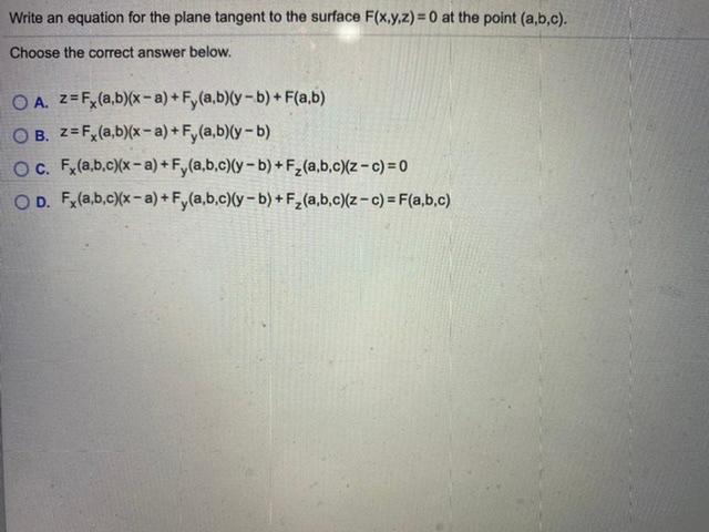 Solved Write An Equation For The Plane Tangent To The Sur Chegg Com