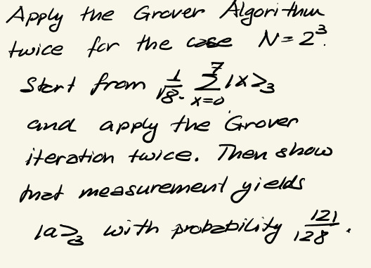 Apply the Grover Algorithm twice for the case N=23. | Chegg.com