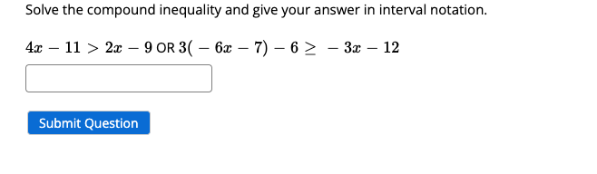 Solved Solve the compound inequality and give your answer in | Chegg.com