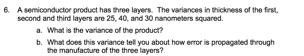 Solved 6. A semiconductor product has three layers. The | Chegg.com