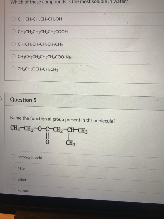 Solved Which of these compounds is the most soluble in