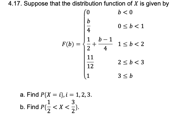 Solved 4.17. Suppose That The Distribution Function Of X Is | Chegg.com