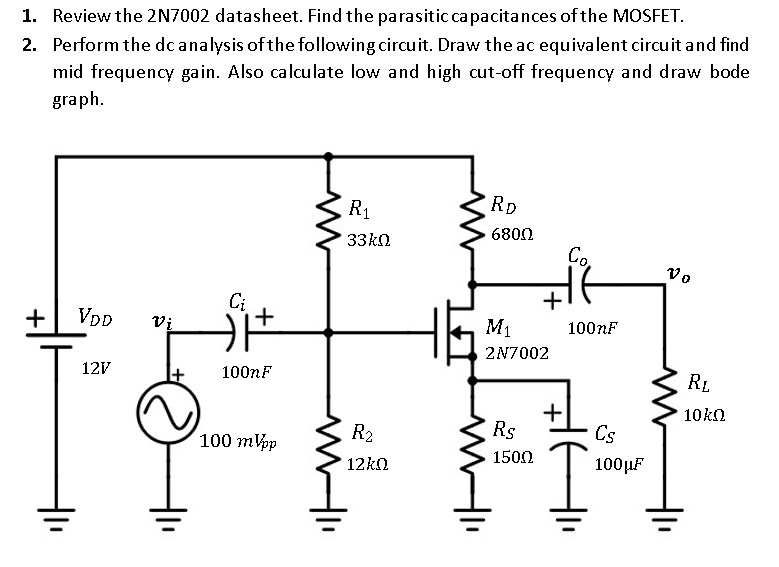 1. Review the 2N7002 datasheet. Find the parasitic | Chegg.com