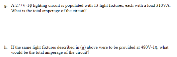 Solved g. A 277 V−1φ lighting circuit is populated with 13 | Chegg.com