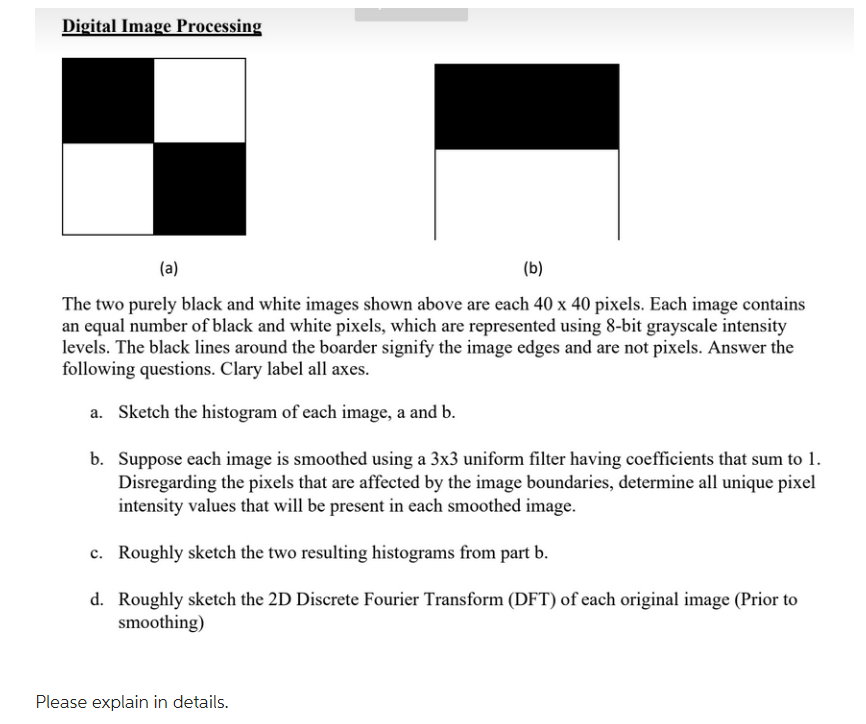 Solved Digital Image Processing (a) (b) The two purely black | Chegg.com