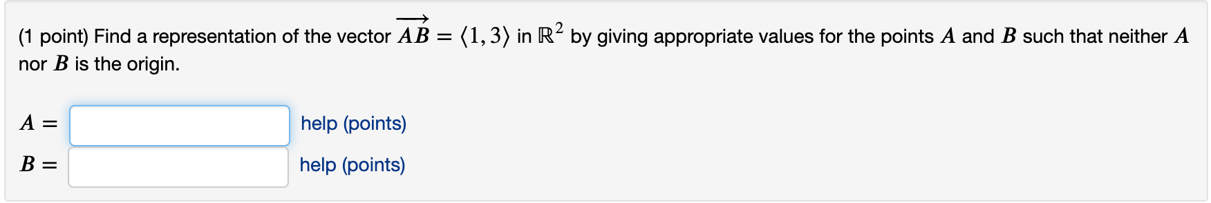 Solved (1 point) Find a representation of the vector AB = | Chegg.com