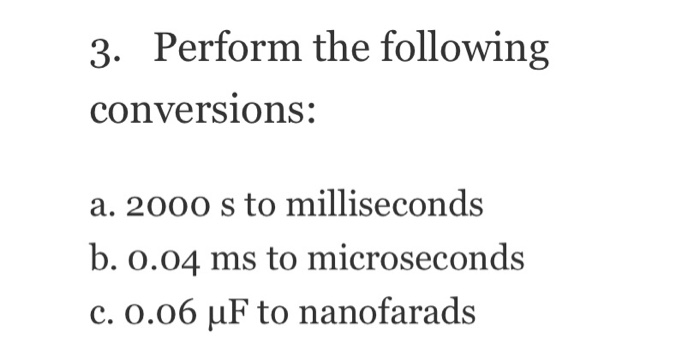 Solved 3. Perform the following conversionS: a. 2000 s to | Chegg.com