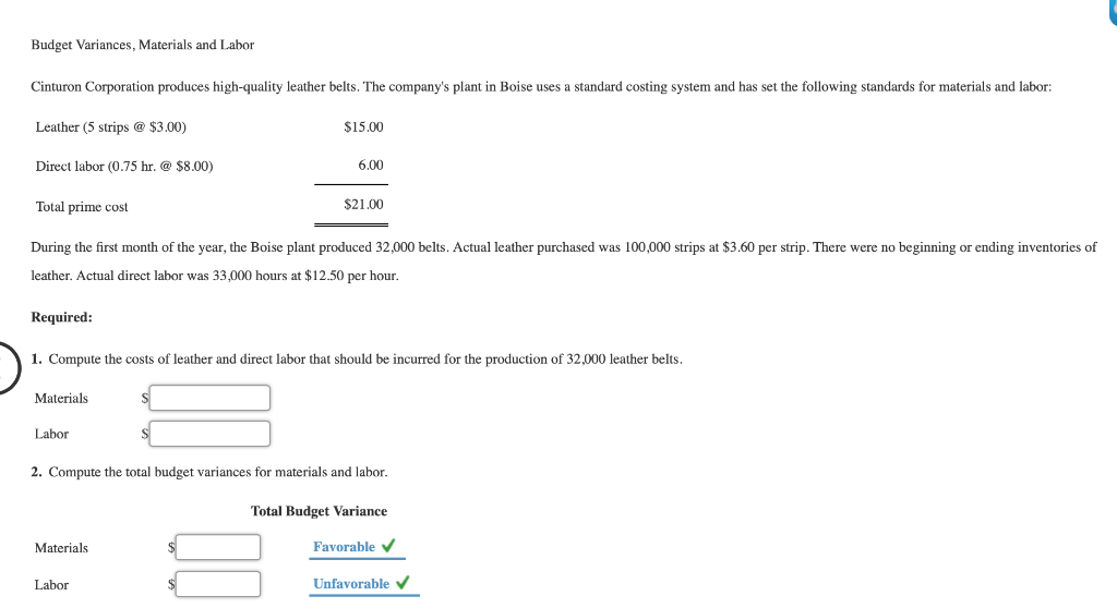 Solved Budget Variances, Materials and Labor Cinturon | Chegg.com