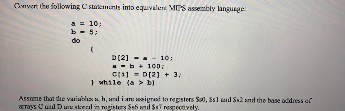 Solved Convert the following C statements into equivalent | Chegg.com