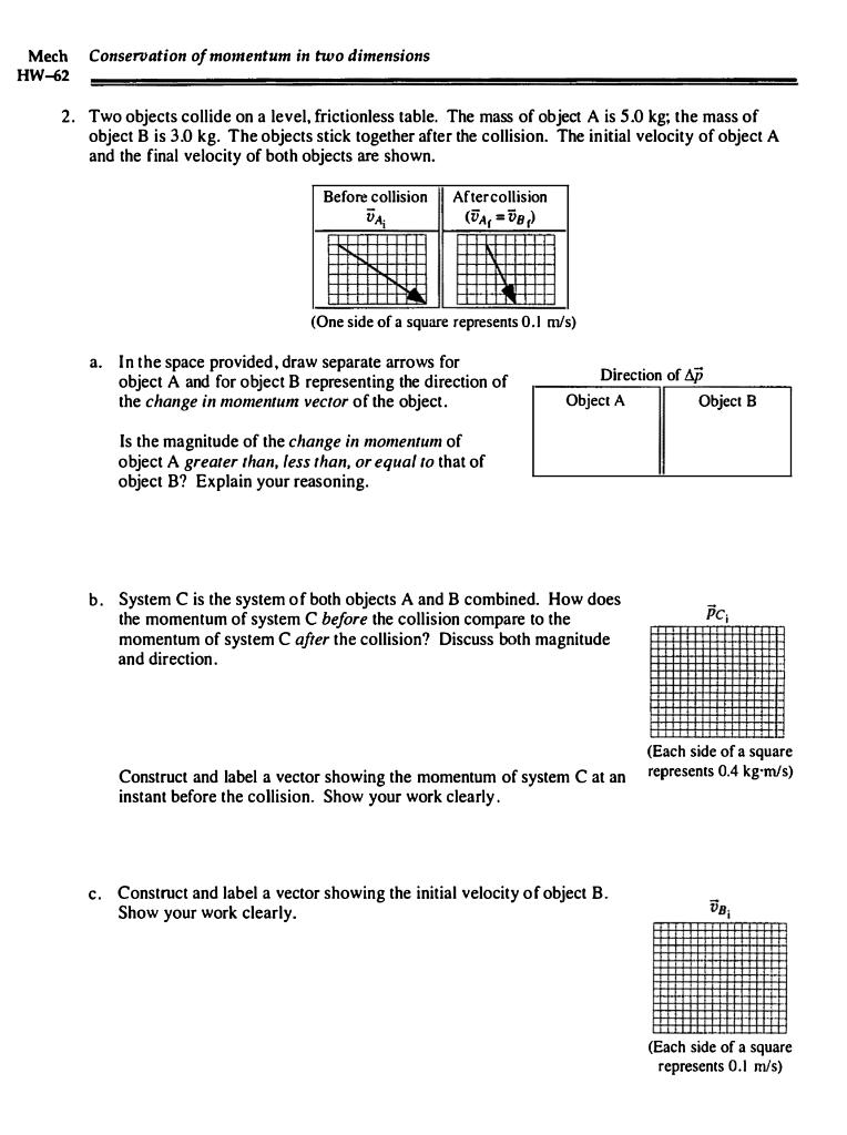 Solved 2. Two Objects Collide On A Level, Frictionless 