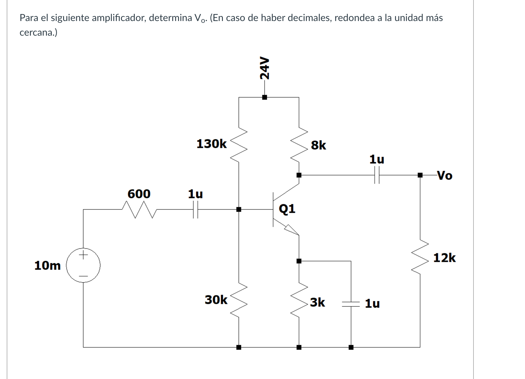 Para el siguiente amplificador, determina \( \mathrm{V}_{0} \). (En caso de haber decimales, redondea a la unidad más cercana