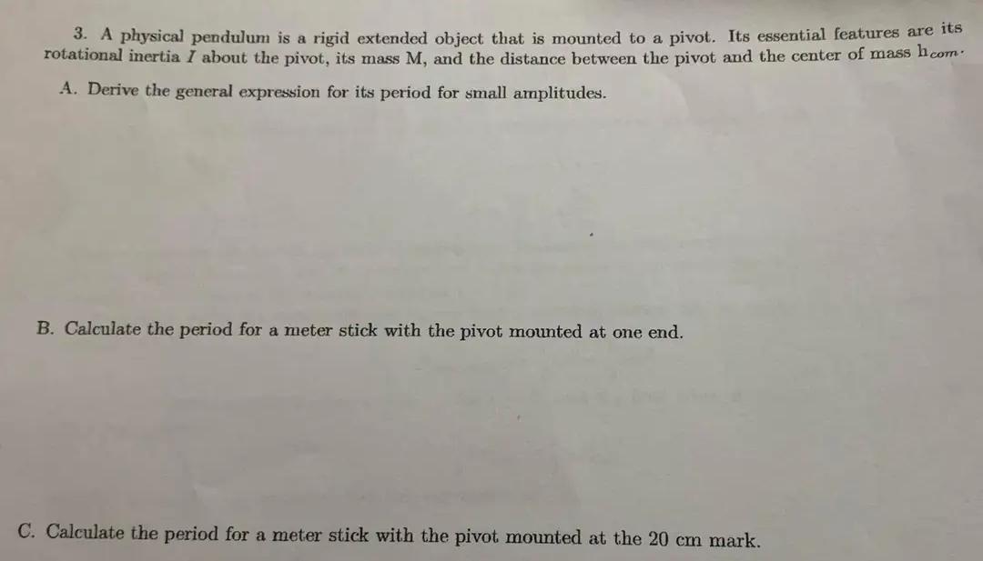 Solved 3. A physical pendulum is a rigid extended object | Chegg.com