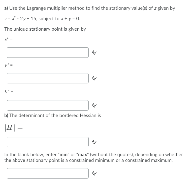 Solved a) Use the Lagrange multiplier method to find the